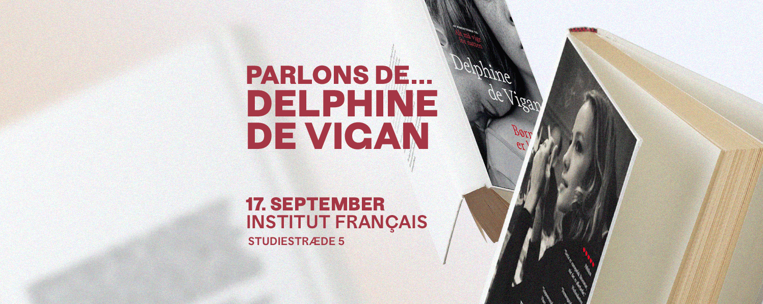 Parlons de... Delphine de Vigan