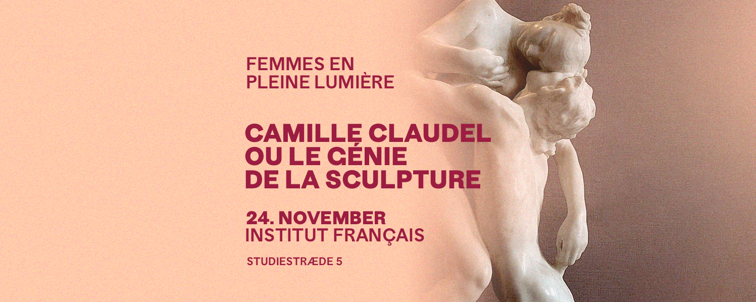 Camille Claudel : le génie de la sculpture Camille Claudel : le génie de la sculpture